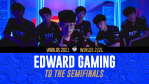EDward Gaming eliminate Royal Never Give Up to move on to the semifinals of Worlds 2021