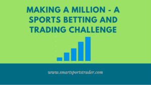 Making A Million From Sports Betting And Trading – August 2021 Results