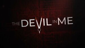 The Dark Pictures Anthology: The Devil in Me Revealed as Its Season One Finale