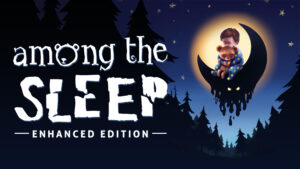 You snooze you lose: Among the Sleep free this week on Epic