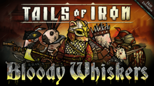 Free Bloody Whiskers expansion adds to Tails of Iron