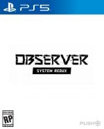 Observer: System Redux (PS5)
