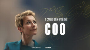 Claire Hungate: A candid talk with the COO