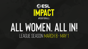 ESL Gaming announces details of upcoming women’s CS:GO circuit ESL Impact
