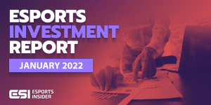 Esports investment report, January 2021: ESL and FACEIT, Activision Blizzard, Team Vitality