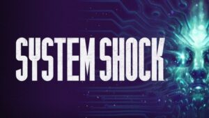 System Shock Remake is Playable From Start to Finish Release Date Still Uncertain