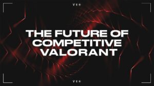 VALORANT introduces international leagues and partnership model