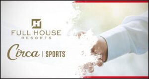 Circa Sports coming to Illinois via Full House Resorts Incorporated alliance