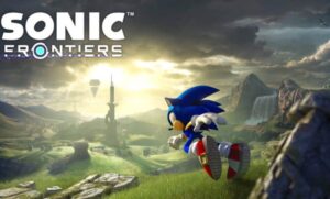 Sonic Frontiers New Gameplay Footage Released