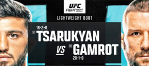 UFC Fight Night Betting Predictions: Tsarukyan vs Gamrot