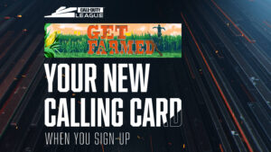 Call of Duty League Get Farmed Calling Card: How to Get