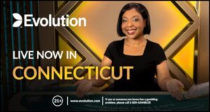 Connecticut live-dealer premiere for Evolution Gaming Limited
