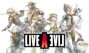 LIVE A LIVE Launch Trailer Released