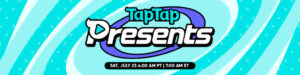 TapTap Presents Is an Annual Mobile Gaming Showcase – And It’s Happening Today