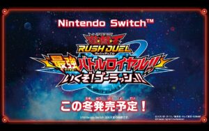 Yu-Gi-Oh! Rush Duel: Dawn of the Battle Royale!! Let’s Go! Go Rush!! announced for Switch