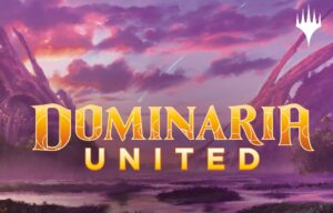 When is the Dominaria United Reveal Stream?