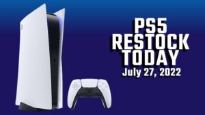 PS5 Restock July 27, 2022: Is It in Stock to Buy Today? (US, UK)