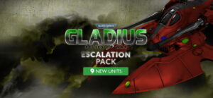 Warhammer 40,000 Gladius Escalation Pack DLC Review – Requesting Additional Units
