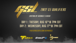 GSL S3 2022 Qualifier Cast (AfreecaTV)