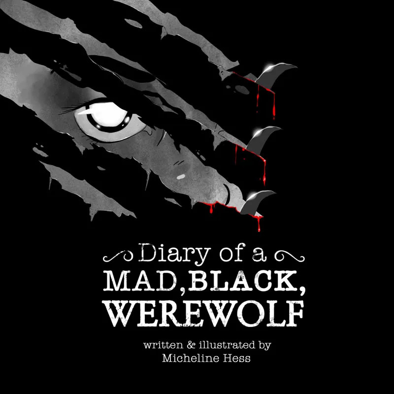 The cover image of Diary of a Mad, Black, Werewolf, featuring slash marks to reveal a human face