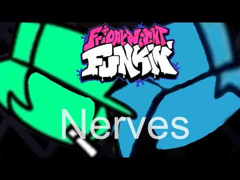 FNF - Nerves (Garcello Mod)