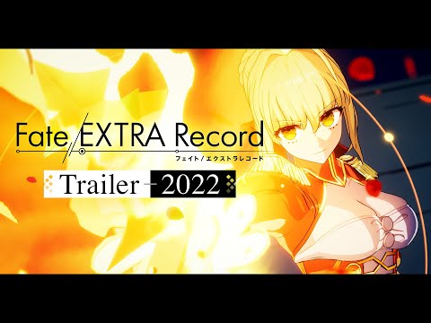 【公式】Fate/EXTRA Record Trailer 2022