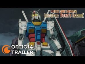 Crunchyroll Announces Premiere Dates & Trailer for Mobile Suit Gundam Film