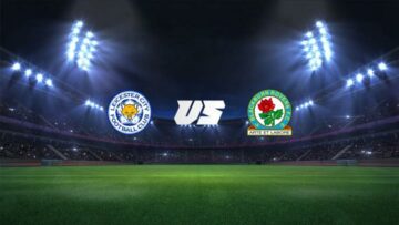 Leicester City vs Blackburn Rovers, FA Cup: Betting odds, TV channel, live stream, h2h & kick-off time