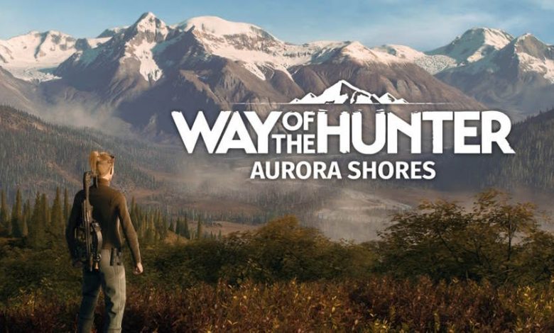 Way of the Hunter Aurora Shores DLC Announced