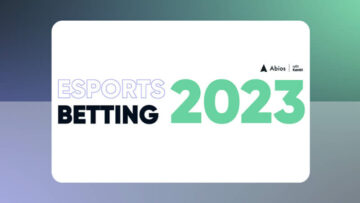 Abios Releases 2023 ‘State of the Esports Betting Industry’ Report