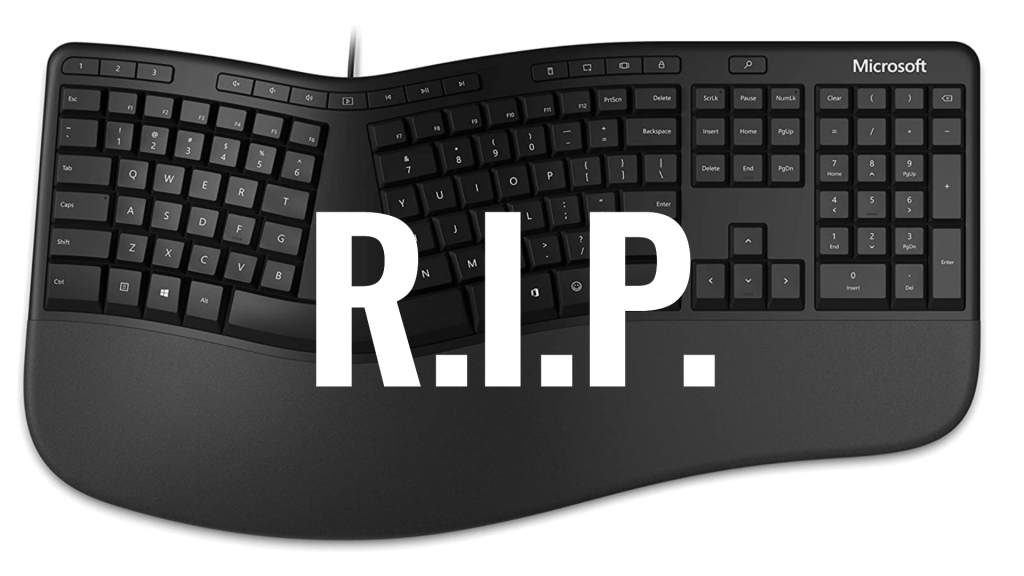 RIP Microsoft Wireless Keyboard