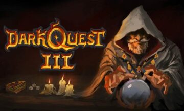 Dark Quest 3 Leaving Early Access May 24