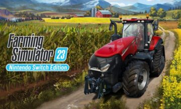 Farming Simulator 23 Now Available on Nintendo Switch