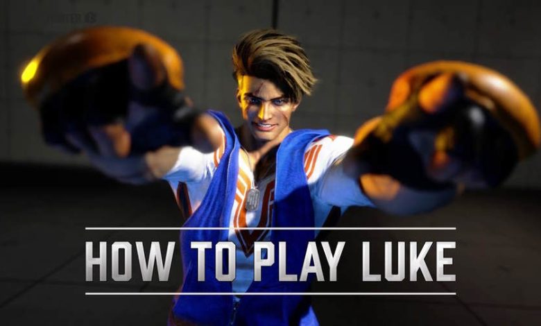 Street Fighter 6 Luke Character Guide Released
