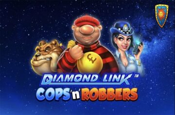 Diamond Link™: Cops ‘n’ Robbers™ from Greentube
