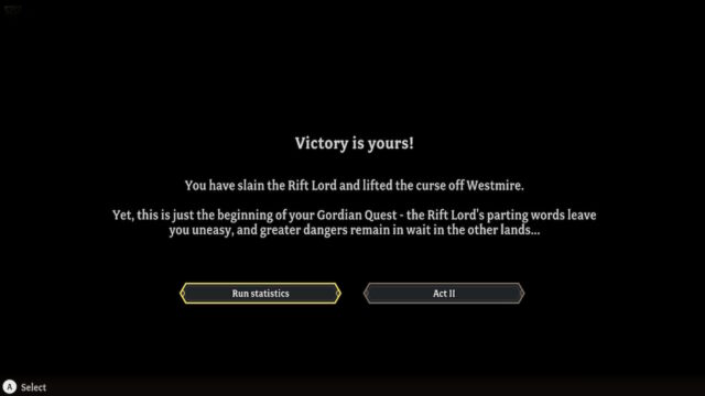 Screenshot of the game Gordian Quest - it reads. "Victory is yours! You have slain the Rift Lord and lifted the curse off Westmire. Yet, this is just the beginning of your Gordian Quest - the Rift Lord's parting words leave you uneasy, and greater dangers remain in wait in the other lands..."