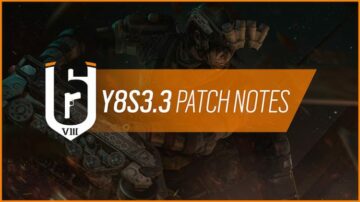 Rainbow Six Siege Y8S3.3 Patch Notes Overview
