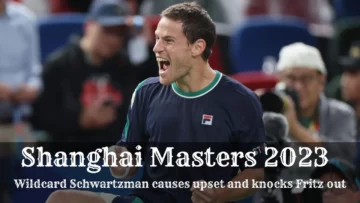 Schwartzman Shocks Shanghai: Wildcard Upsets Fritz at Masters 2023