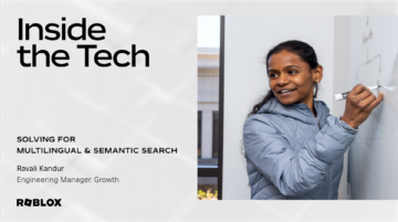 Inside the Tech – Solving for Multilingual & Semantic Search