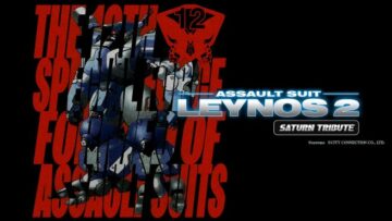 Assault Suit Leynos 2 Saturn Tribute release date set for April, new trailer
