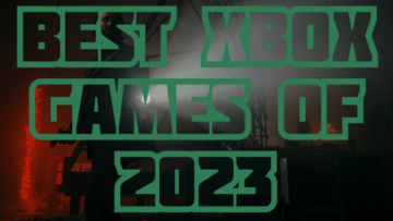 Best Xbox Games of the Year 2023 | TheXboxHub