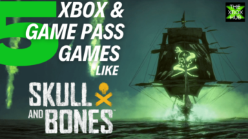 5 بازی برای انجام در انتظار Skull and Bones | TheXboxHub
