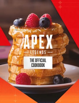 Apex Legends The Official Cookbook cover