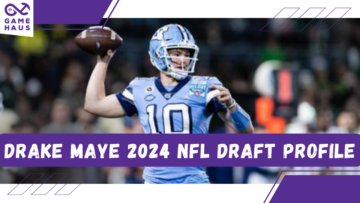 Drake Maye 2024 NFL Draft Profile