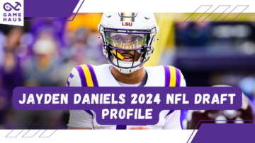 Jayden Daniels 2024 NFL Draft Profile