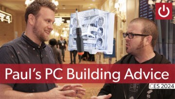 PC building advice for 2024 from Paul's Hardware