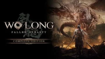 Wo Long: Fallen Dynasty Complete Edition Coming February 7