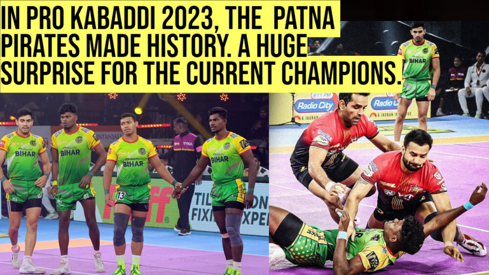 Pro Kabaddi: Patna Pirates In History in Pro Kabaddi 2023: شگفت انگیز قهرمانان 2024 - The Esports india