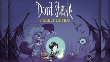 Grab Don't Starve: Pocket Edition با قیمتی کمتر از یک دلار!
