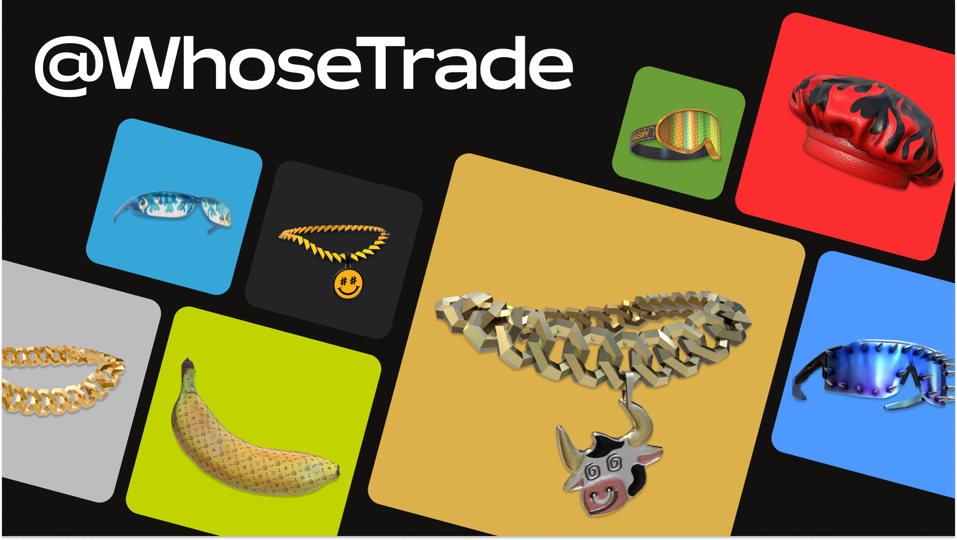 WhoseTrade با برندهایی مانند Monstercat و Nivea همکاری کرد و ده ها مورد ایجاد کرد که ده ها هزار بار فروخته شد.